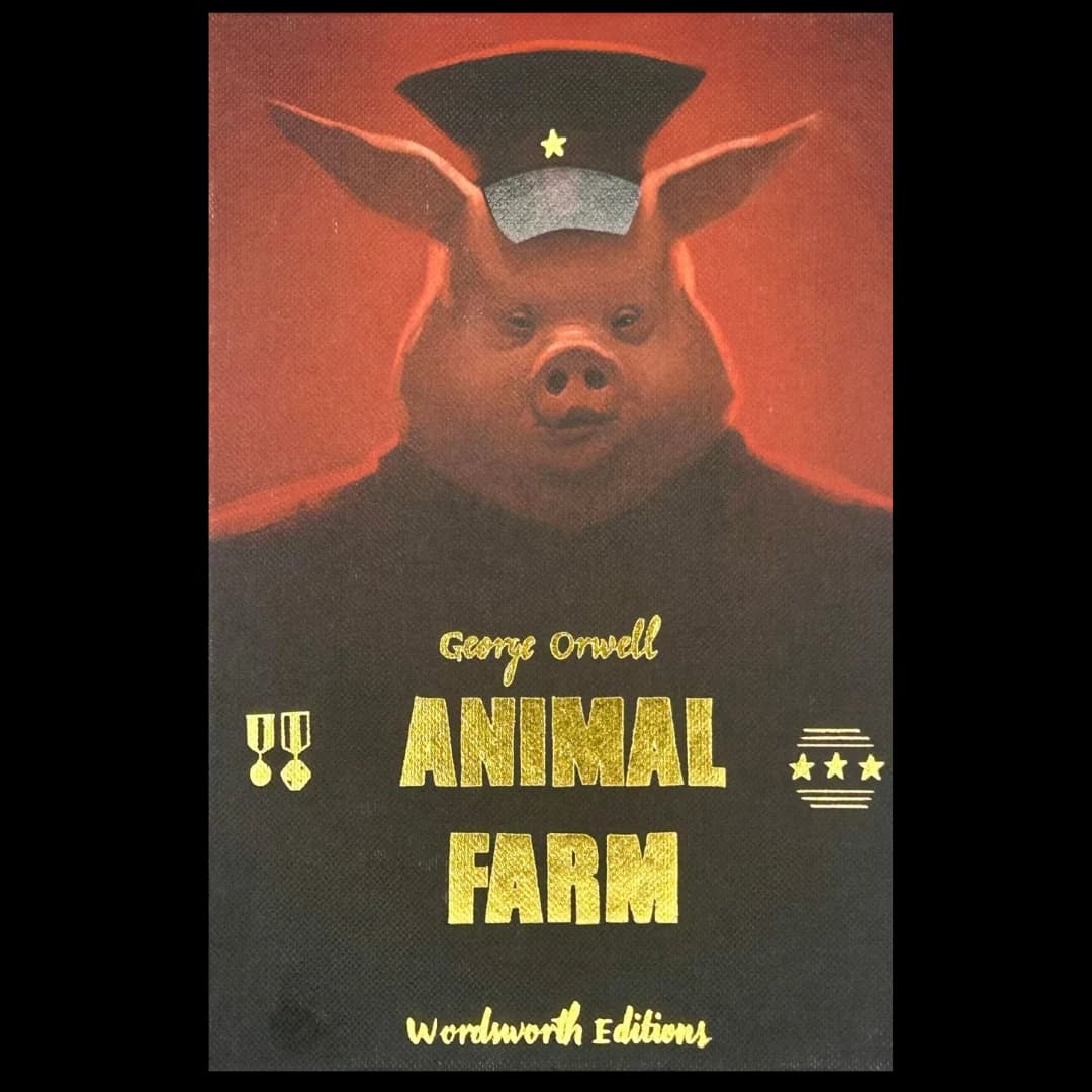 Animal Farm - George Orwell - Wordsworth Collectors Edition