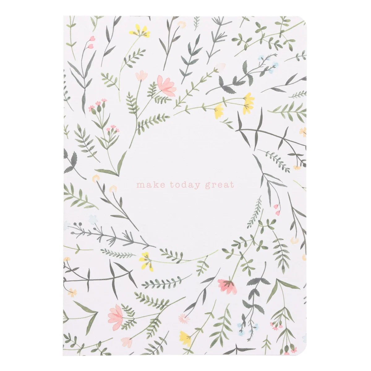 Make Today Great Notebook
