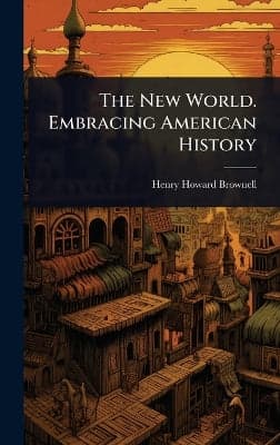 New World. Embracing American History