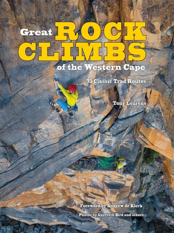 Great Rock Climbs of the Western Cape (Coffee table Book)