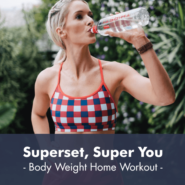 Superset Super You | Bodyweight Workout I PDF Workout