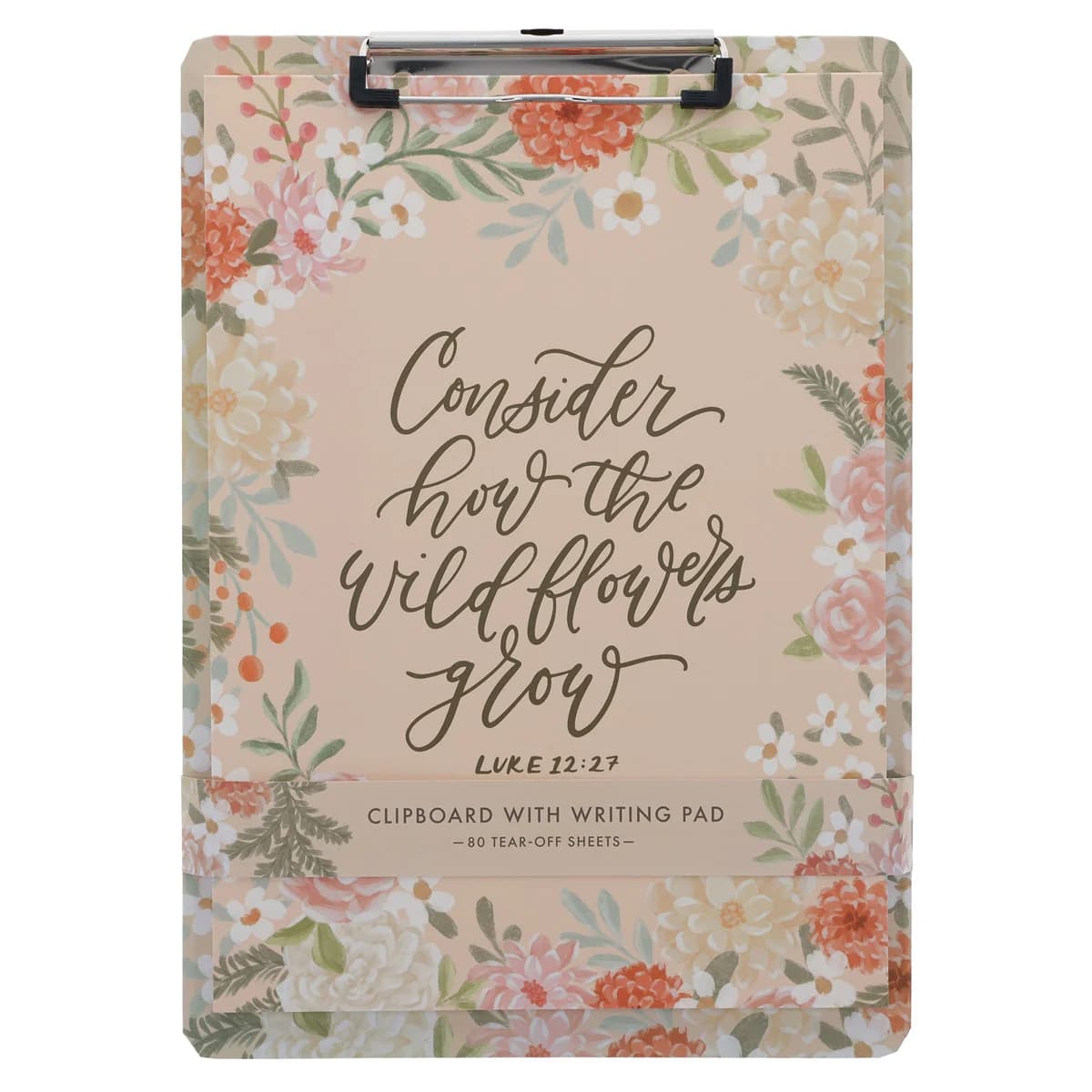 Consider How the Wildflowers Grow Clipboard with Notepad