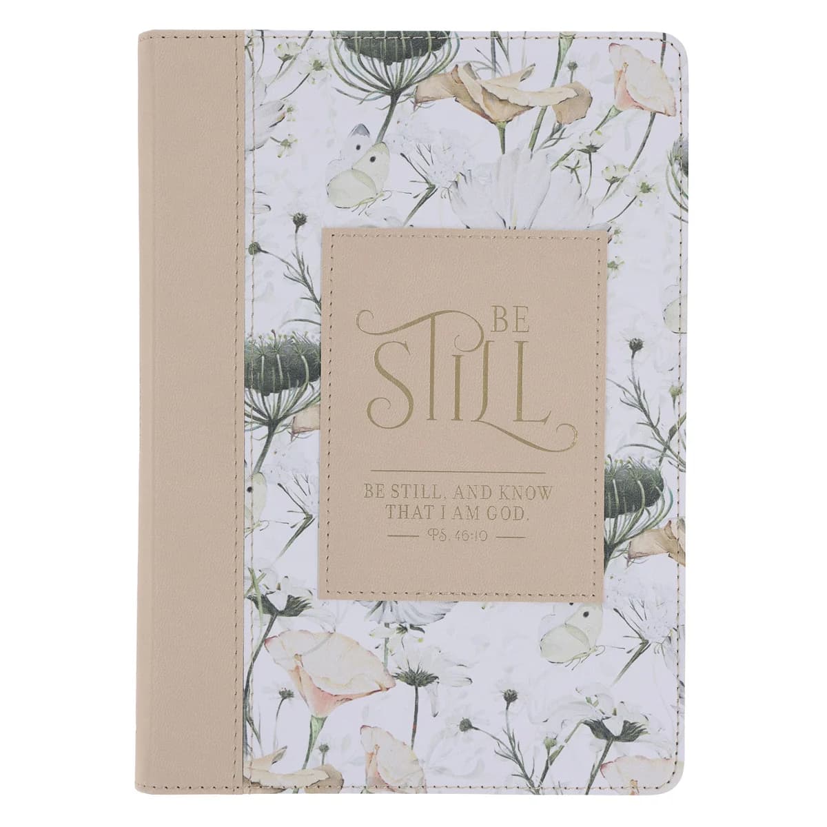 Be Still and Know That I Am God Faux Leather Journal