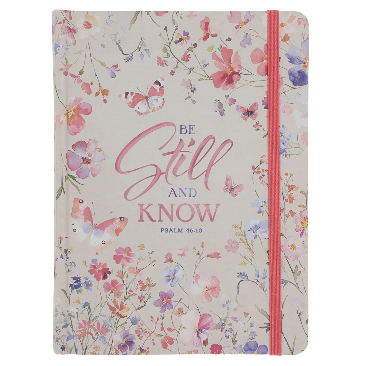 Be Still and Know Hardcover Journal with Elastic Closure