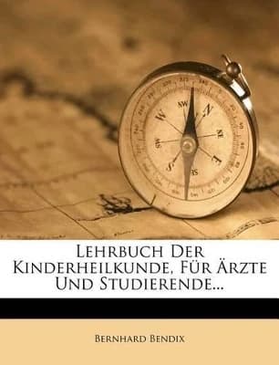 Lehrbuch Der Kinderheilkunde, Fur Arzte Und Studierende...