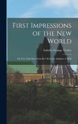 First Impressions of the New World