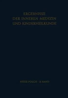 Ergebnisse der Inneren Medizin und Kinderheilkunde